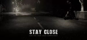 The Best Strategies For Stay Close Multiplayer